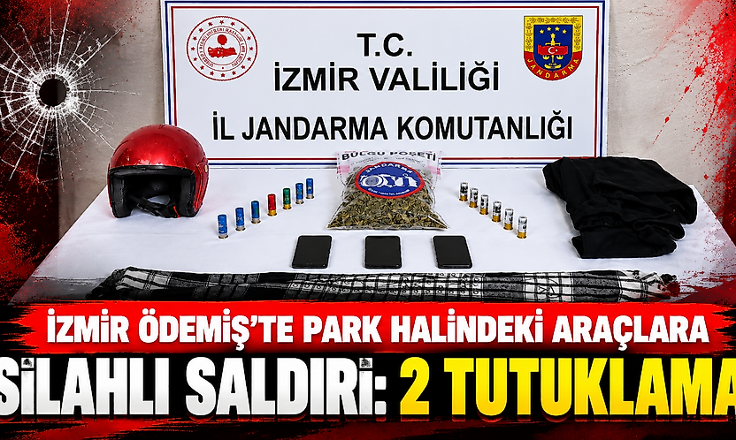 İzmir Ödemiş'te park halindeki araçlara silahlı saldırı: 2 tutuklama