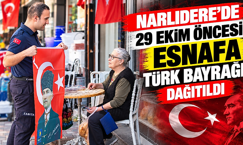 Narlıdere'de 29 Ekim öncesi esnafa Türk bayrağı dağıtıldı