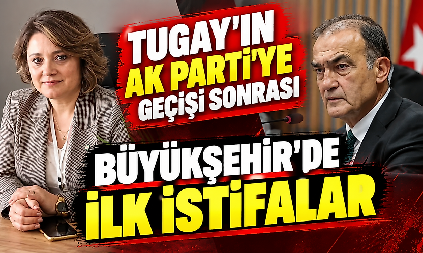 Tugay'ın AK Parti'ye geçişi sonrası Büyükşehir'de ilk istifalar